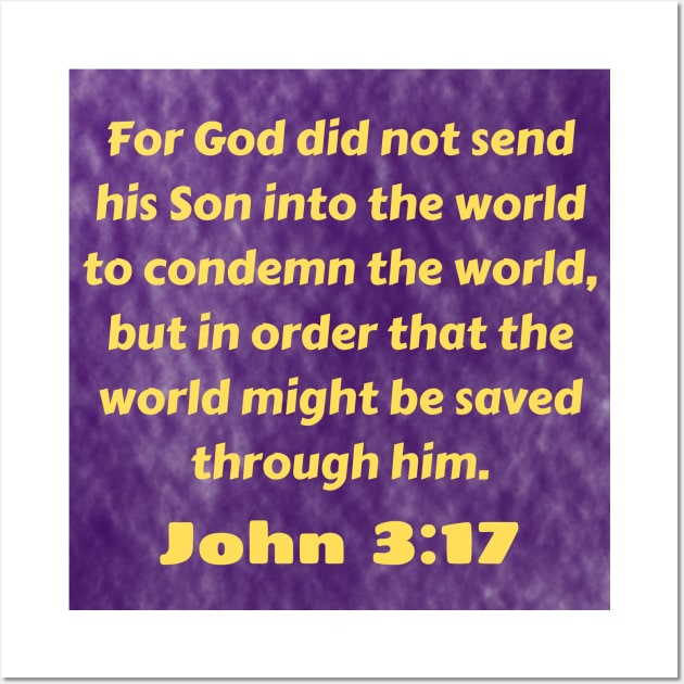 Bible Verse John 3:17 Wall Art by Prayingwarrior